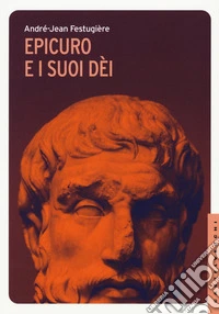Epicuro e i suoi dei