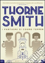 I fantasmi di Cosmo Topper libro