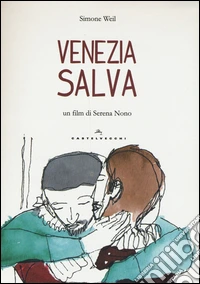 Venezia salva. Con DVD
