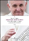 Bergoglio, sfida globale. Il papa delle periferie tra famiglia, giustizia sociale e modernità libro