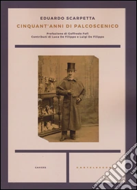 Cinquant'anni di palcoscenico