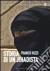 Storia di un jihadista libro