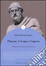 Platone. L'uomo e l'opera