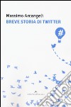 Breve storia di Twitter libro