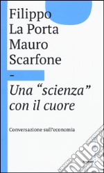 Una «scienza» con il cuore libro