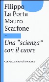 Una «scienza» con il cuore libro