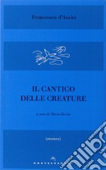 Il Cantico delle creature libro