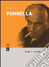 Pannella. La vita e l'eredità libro