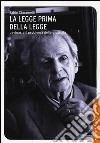 La legge prima della legge. Emmanuel Lévinas e il problema della giustizia libro