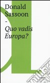 Quo vadis Europa? libro