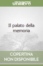 Il palato della memoria