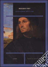 Giovanni Bellini. Ediz. illustrata