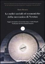 Le radici sociali ed economiche della meccanica di Newton