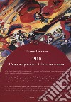 1910. L'emancipazione della dissonanza libro