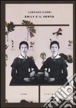 Emily e il vento libro