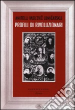 Profili di rivoluzionari