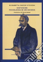 Nietzsche. Psicologia di un enigma libro