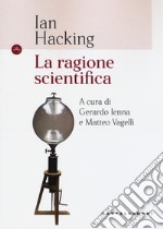 La ragione scientifica