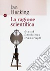 La ragione scientifica libro