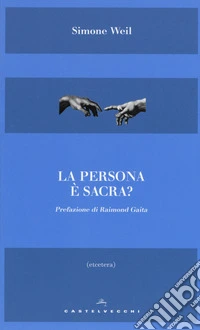 La persona è sacra?