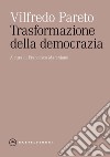 Trasformazione della democrazia libro