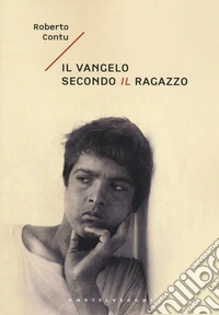 Il Vangelo secondo il ragazzo