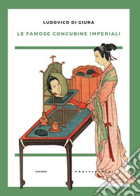 Le famose concubine imperiali libro