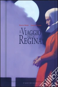 Il viaggio della regina