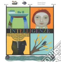 Intelligenze. Ediz. a colori