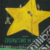 Costruttori di stelle. Ediz. a colori libro