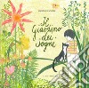 Il giardino dei sogni. Ediz. a colori libro