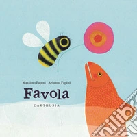 Favola. Ediz. a colori