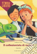 Il collezionista di mostri libro