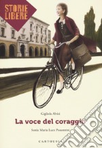 La voce del coraggio libro