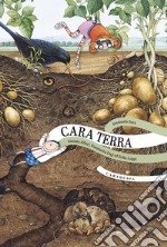 Cara terra. Ediz. a colori libro