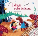 Il drago ruba bellezza libro