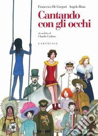 Cantando con gli occhi libro
