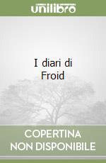 I diari di Froid libro