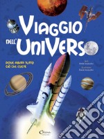 Viaggio nell'universo. Dove abita tutto ciò che esiste