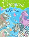 Unicorni. Con adesivi. Ediz. a colori libro