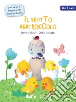 Il brutto anatroccolo. Imparo a leggere in stampatello. Ediz. a colori