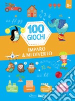 Imparo & mi diverto. 100 giochi. Ediz. a colori libro