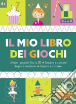 Il mio libro dei giochi 4+. Ediz. a colori libro