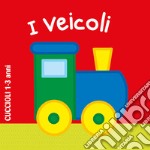 I veicoli. Ediz. a colori libro