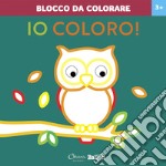 Gufo. Io coloro! Blocco da colorare 3+. Ediz. a colori libro