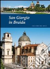 San Giorgio in Braida. Guide di storia e arte veronese (2014). Vol. 1 libro di Brugnoli Pierpaolo Brugnoli Andrea