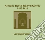 Annuario storico della Valpolicella 2013-2014 libro