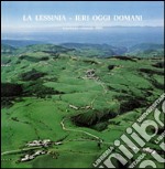 La Lessinia. Ieri, oggi, domani. Quaderno culturale. Vol. 3 libro