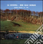 La Lessinia. Ieri, oggi, domani. Quaderno culturale. Vol. 16 libro