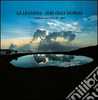 La Lessinia. Ieri, oggi, domani. Quaderno culturale (30) libro